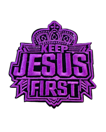 Keep Jesus first got me iron on patch