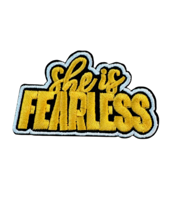 She is fearless iron on embroidery patches