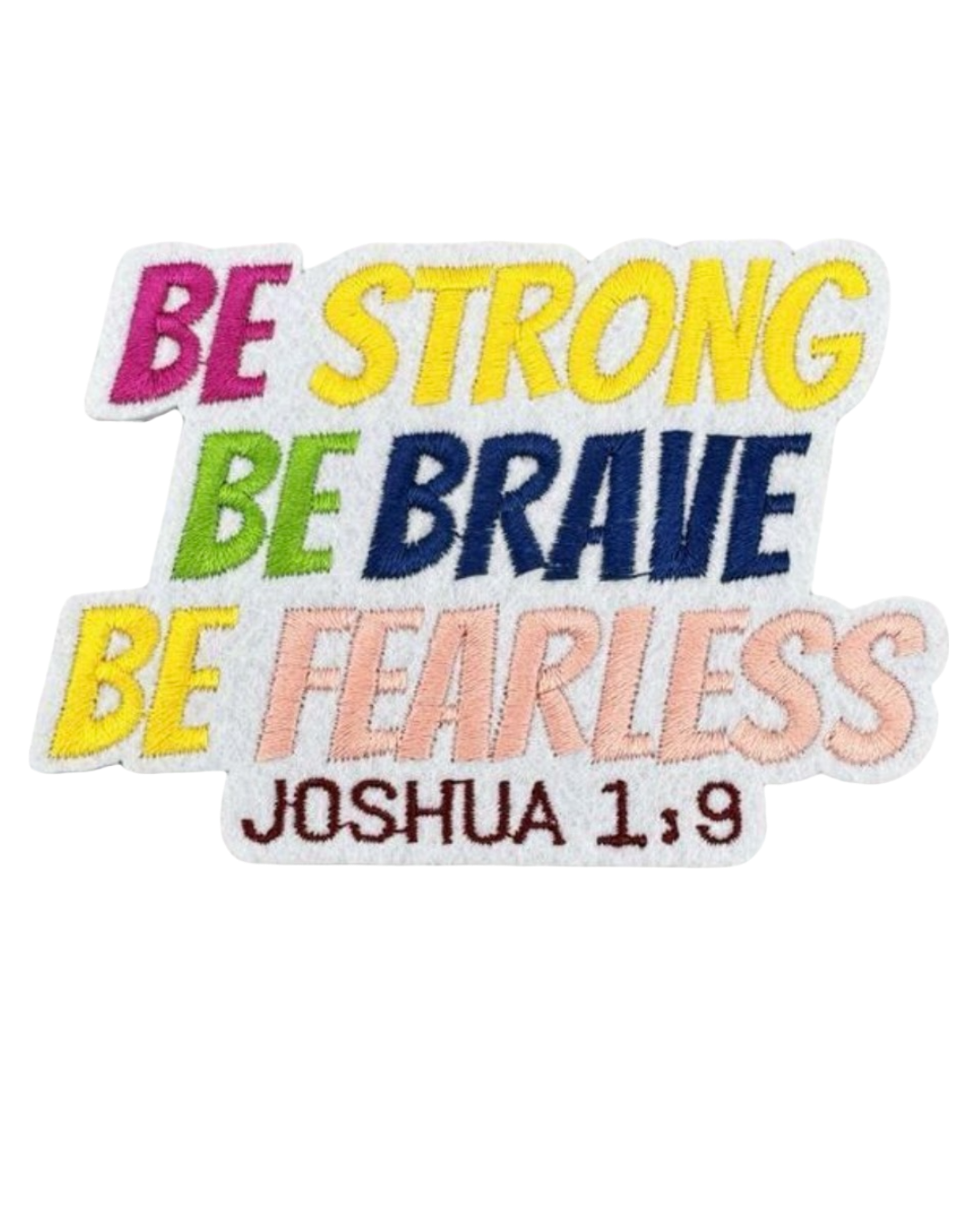 Be strong be brave christian patches